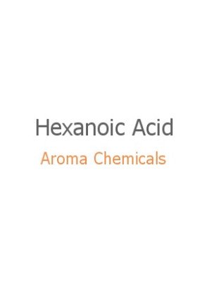 Hexanoic Acid Caproic Acid Fema