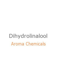 Dihydrolinalool, Dihydro...